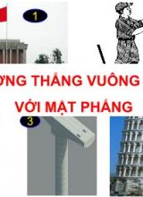 Bài giảng Hình học Lớp 12 - Chương III Đường thẳng vuông góc với mặt phẳng